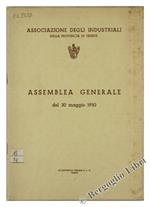 ASSEMBLEA ORDINARIA DEI DELEGATI 30 Aprile 1958 - Relazione Generale - Unione Industriale di Torino. - Unione Industriale, - 1958