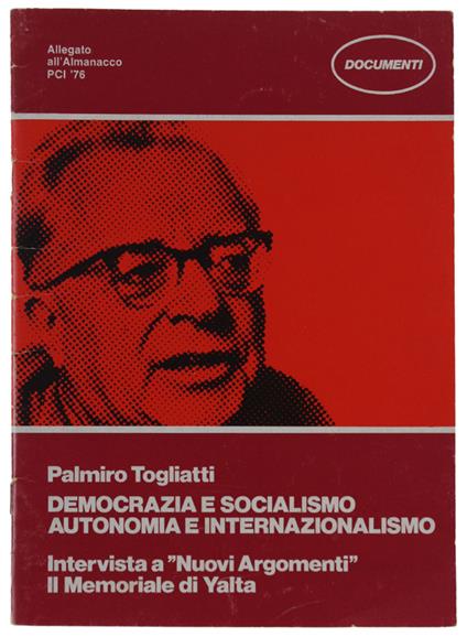 TEORIA, LA PRASSI E I BISOGNI. A cura di Luigi Manconi e Amedeo Vigorelli - Heller Agnes. - Savelli, Cultura politica, - 1978 - copertina