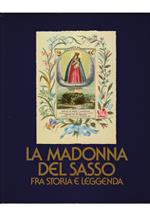 Madonna del Sasso Fra storia e leggenda