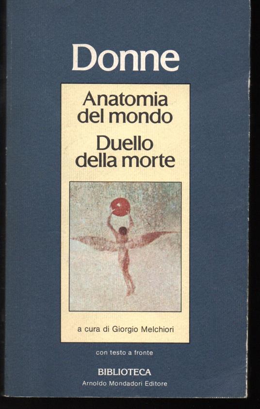 Liriche sacre e profane Anatomia del mondo Duello con la morte A cura di Giorgio Melchiori - John Donne - copertina