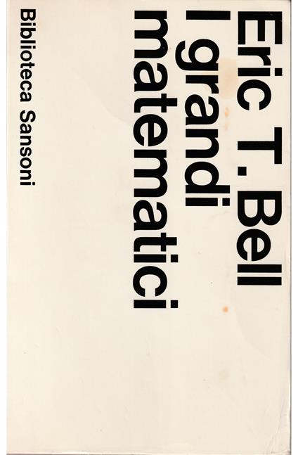 I grandi matematici - Eric T. Bell - copertina