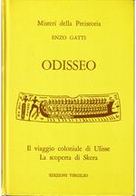 Odisseo L'esplorazione coloniale di Ulisse La scoperta di Skera