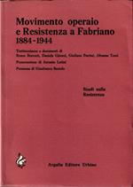Movimento operaio e Resistenza a Fabriano 1884-1944