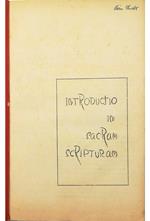 Introductio generalis in Sacram Scripturam (Compendium Cursus introductionis generalis in Sacram Scripturam, iuxta theses in programmate ad examina exigitas)