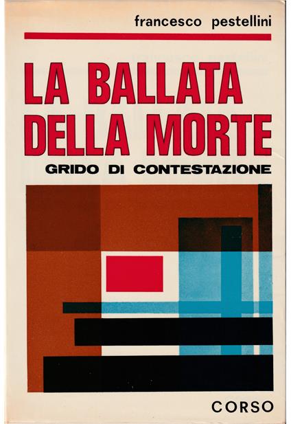 ballata della morte Grido di contestazione - Francesco Pestellini - copertina