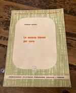 Le materie fibrose per carta