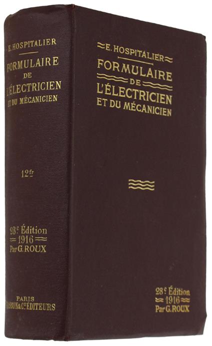 Formulaire De L'Electricien Et Du Mecanicien. 28Ème Edition - copertina