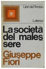 Società Del Malessere [Prima Edizione]