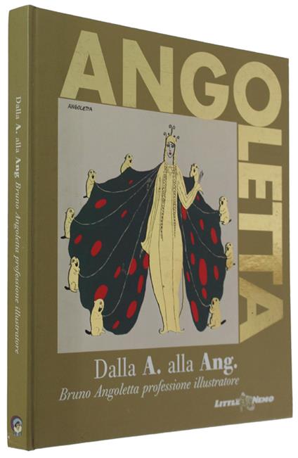 Dalla A Alla Ang. : Bruno Angoletta Professione Illustratore. Milano, Braidense, 11 Aprile - Erik Balzaretti - copertina