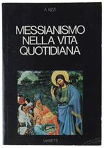 Messianismo Nella Vita Quotidiana