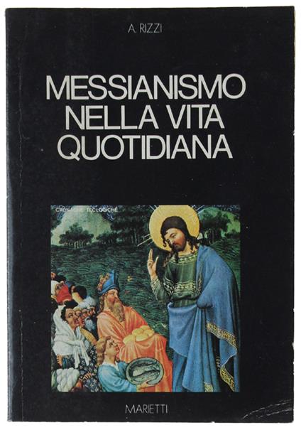 Messianismo Nella Vita Quotidiana - Armido Rizzi - copertina