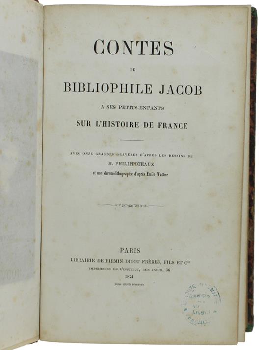 Contes Du Bibliophile Jacob A Ses Petits-Enfants Sur L'Histoire De France - copertina