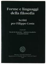 Forme E Linguaggi Della Filosofia. Scritti Per Filippo Costa