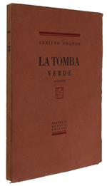 Tomba Verde. Liriche [Edizione Originale]
