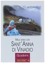 Mille Anni Con Sant'Anna Di Vinadio. Quaderni Di Primalpe 4