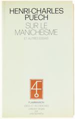 Sur Le Manicheisme Et Autres Essais