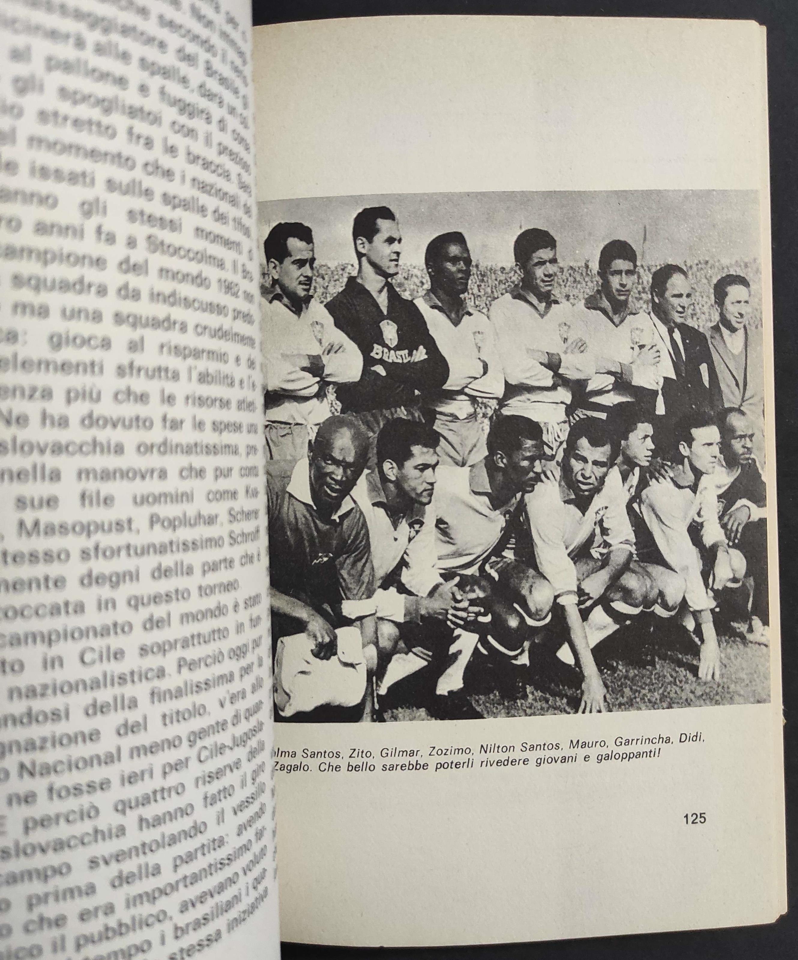 Argentina '78 Le Grandi Nazionali dei Mondiali di Calcio 1930 ad Oggi