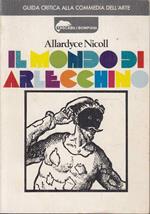 Il mondo di arlecchino - Guida alla commedia dell’arte