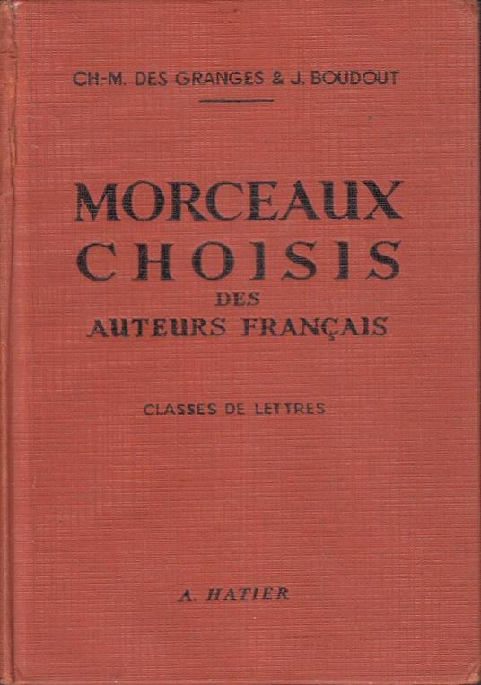 Morceaux Choisis des Auteurs Français - Classes de Lettres - copertina