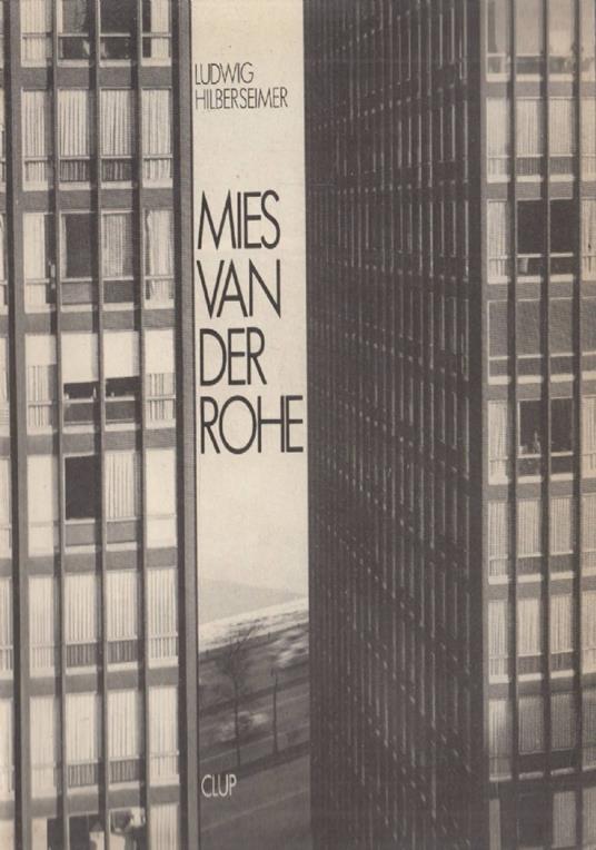 Mies van der Rohe - Ludwig Hilberseimer - copertina