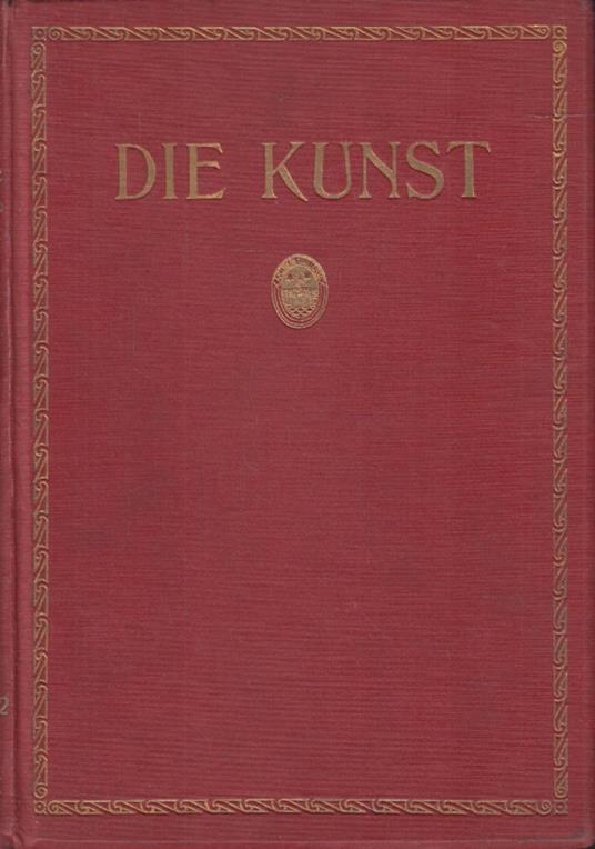 Die Kunst Monatshefte für freie und angewandte Kunst. Funfzigster band - copertina