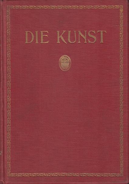 Die Kunst Monatshefte für freie und angewandte Kunst. Funfundvierzigster band - copertina
