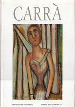 Carrà tutta l’opera pittorica. Vol.I: 1900-1930. Vol.II: 1931-1950. Vol.III: 1951-1966
