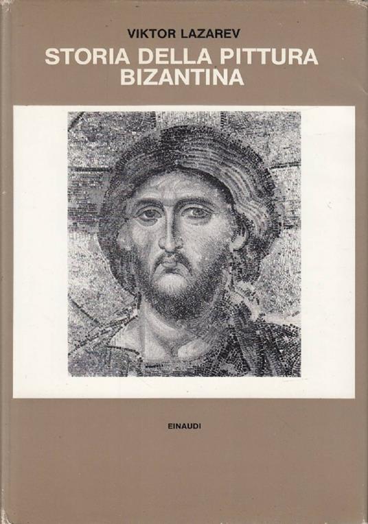 Storia della pittura bizantina - Viktor Lazarev - copertina