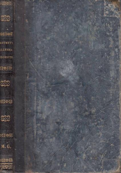 Trattato di aritmetica, algebra e geometria - Giovanni Luvini - copertina