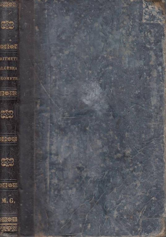 Trattato di aritmetica, algebra e geometria - Giovanni Luvini - copertina