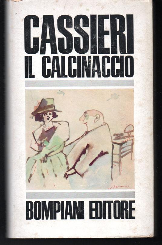 Il calcinaccio - Giuseppe Cassieri - copertina