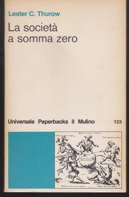 società a somma zero - Lester C. Thurow - copertina