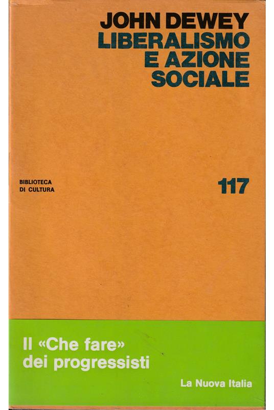 Liberalismo e azione sociale - John Dewey - copertina