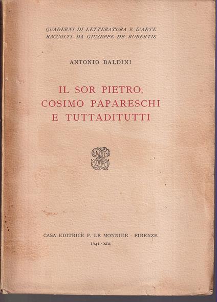 Il sor Pietro, Cosimo Papareschi e Tuttaditutti - Antonio Baldini - copertina