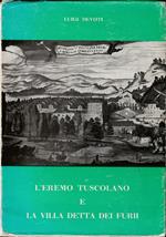 L' Eremo Tuscolano e la villa detta dei Furii