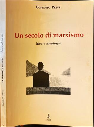 Un secolo di marxismo - Costanzo Preve - copertina