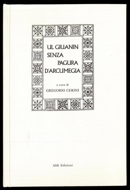 Ul giuanin senza pagura d'Arcumegia - Gregorio Cerini - copertina