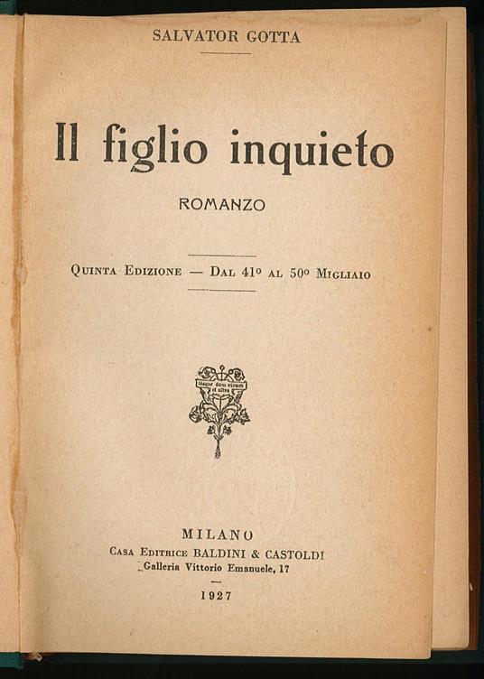 Il figlio inquieto - Salvator Gotta - copertina