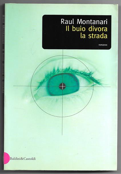 Il buio divora la strada - Raul Montanari - copertina