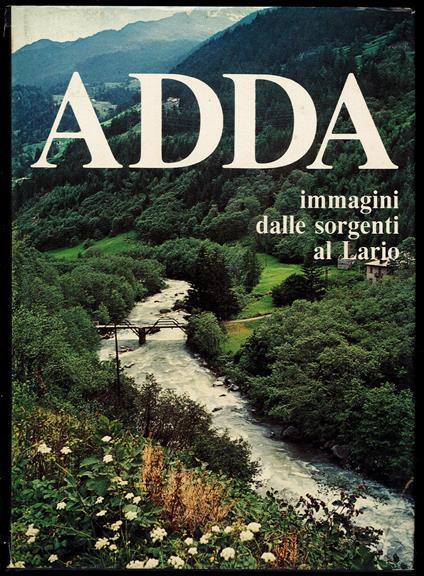 Adda. Immagini dalle sorgenti del Lario - copertina