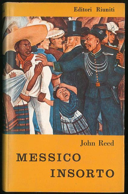 Messico insorto - John Reed - copertina
