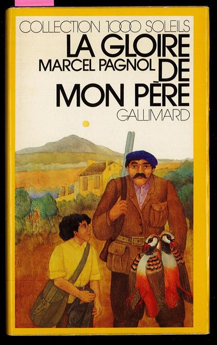 gloire de mon père - Marcel Pagnol - copertina