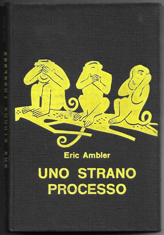 Uno strano processo - Eric Ambler - copertina