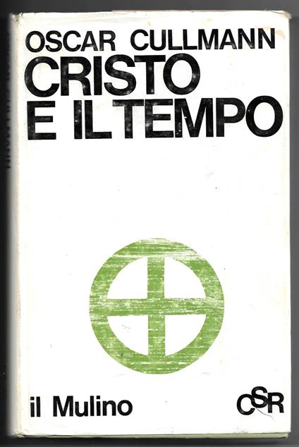 Cristo e il tempo - Oscar Cullmann - copertina