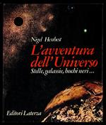 L' avventura dell'universo - stelle, galassie, buchi neri