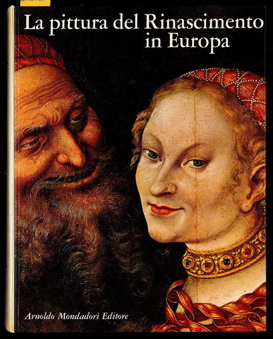 pittura del Rinascimento in Europa - Giuseppe Argentieri - copertina