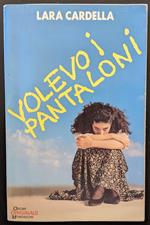 Volevo i pantaloni