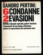 Sandro Pertini: 6 condanne e 2 evasioni