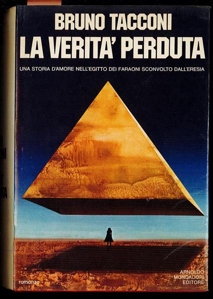 verità perduta - Una storia d'amore nell'Egitto dei faraoni sconvolto dell'eresia - Bruno Tacconi - copertina