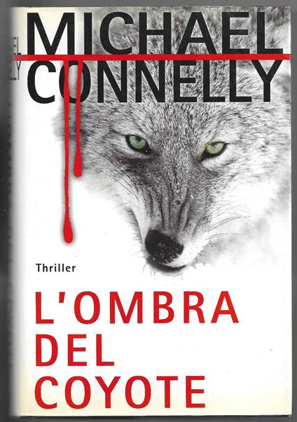 L' ombra del coyote - Michael Connelly - copertina